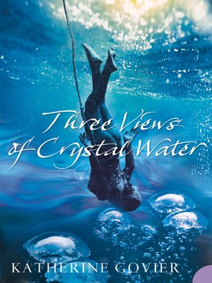 cover image of Three Views of Crystal Water